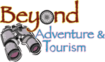 Beyond Adventure & Tourism